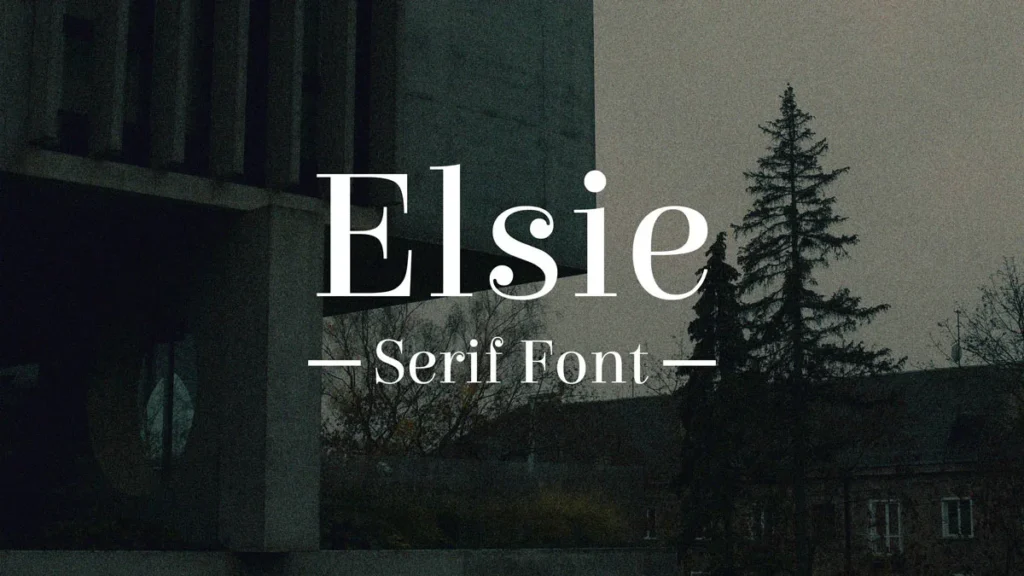
									Elsie Serif Font – Free Font